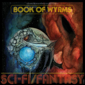 Book of Wyrms - Sci-Fi/Fantasy