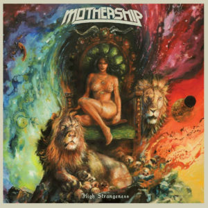 Mothership - High Strangeness