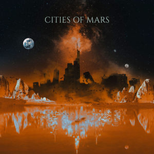 Cities of Mars - Cities of Mars