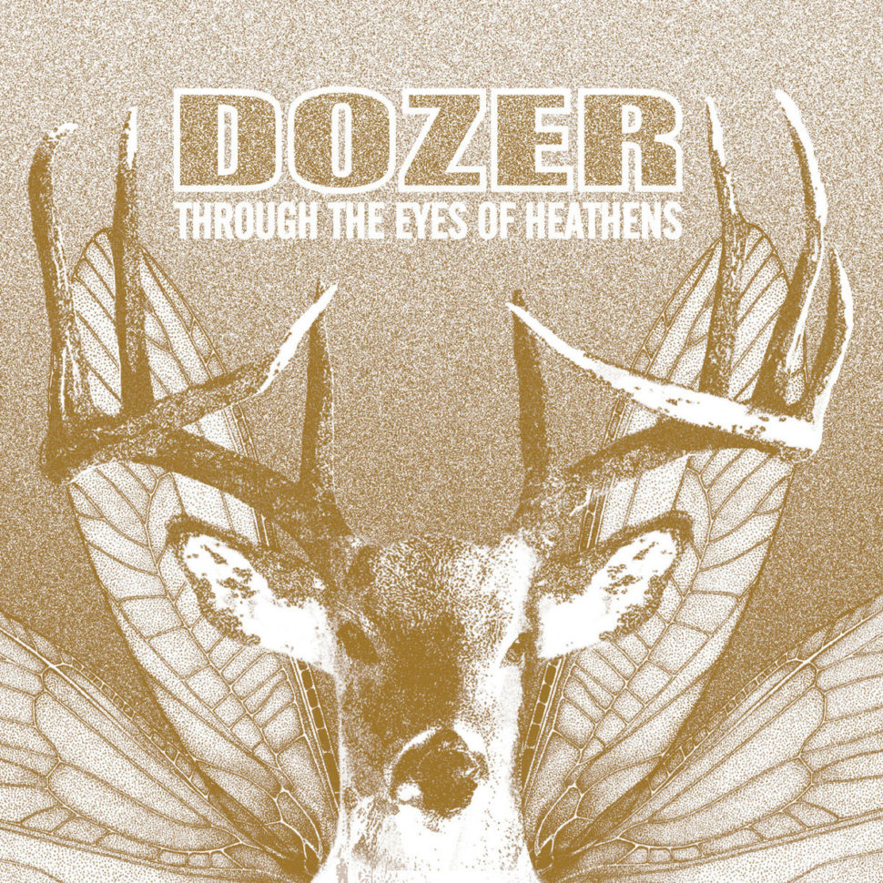 Dozer - Through the Eyes of Heathens