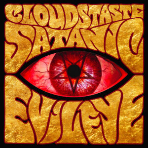 Clouds Taste Satanic - Evil Eye