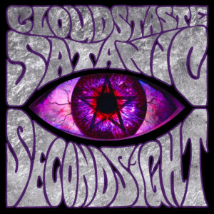 Clouds Taste Satanic - Second Sight