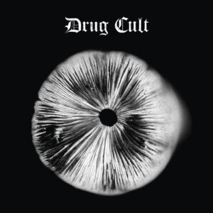 Drug Cult - Drug Cult