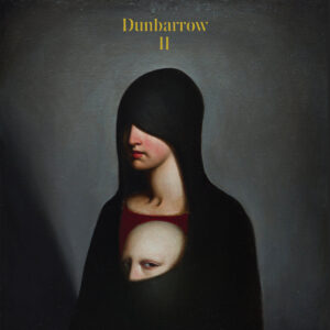 Dunbarrow - Dunbarrow II
