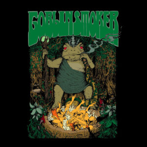 Goblinsmoker - Toad King