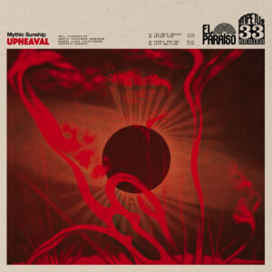 Mythic Sunship - Upheaval