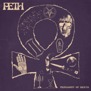 Peth - Merchant of Death