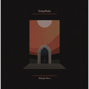 Tempelheks - Midnight Mirror