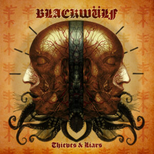 Blackwülf - Thieves and Liars