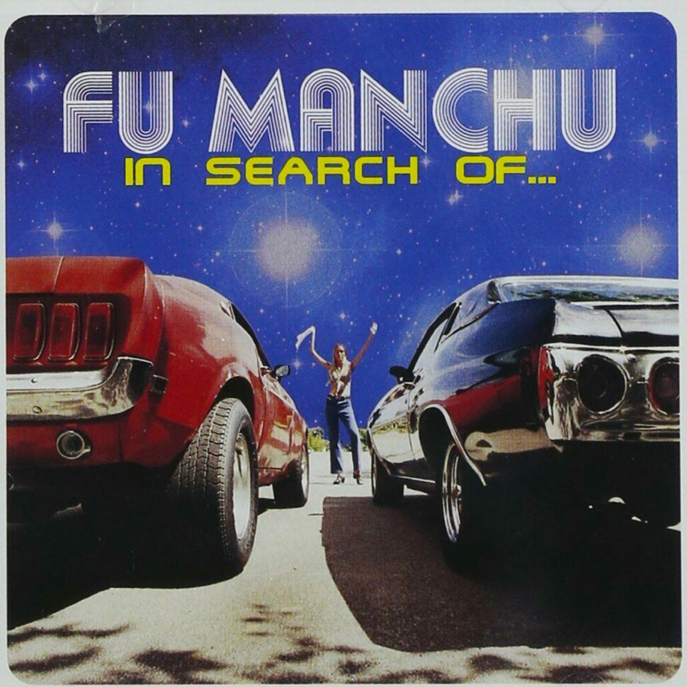 Fu Manchu - In Search Of...