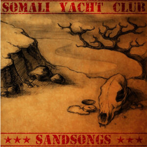 Somali Yacht Club - Sandsongs