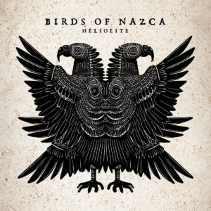 Birds of Nazca - Heliolite
