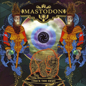 Mastodon - Crack the Skye