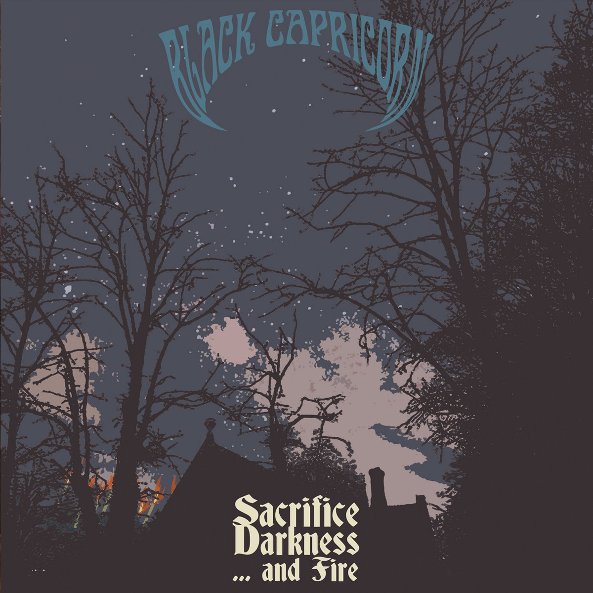 Sacrifice Darkness and … Fire by Black Capricorn