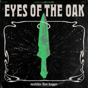 Eyes of the Oak - Neolithic Flint Dagger