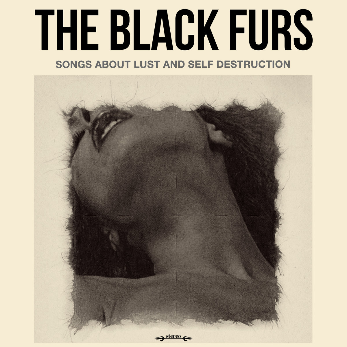 Songs About Lust and Self Destruction by The Black Furs