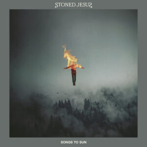 Stoned Jesus - Songs to Sun