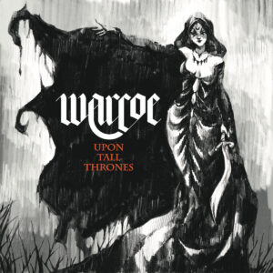 Warcoe - Upon Tall Thrones